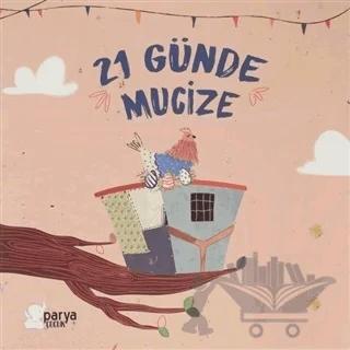 21 Günde Mucize
