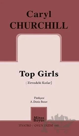 Top Girls (Zirvedeki Kızlar)