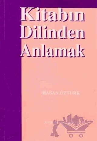 Kitabın Dilinden Anlamak
