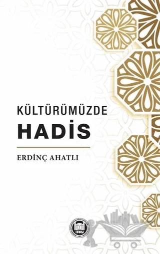 Kültürümüzde Hadis