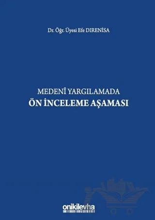 Medeni Yargılamada Ön İnceleme Aşaması