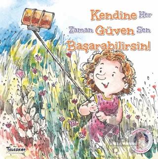 Kendine Güven Başarabilirsin