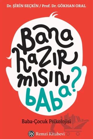 Bana Hazır mısın Baba?