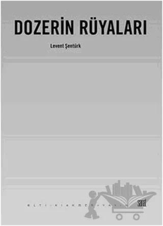 Dozerin Rüyaları
