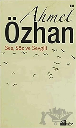 Ses, Söz ve Sevgili