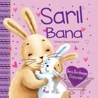 Sarıl Bana – Kolektif – İndigo Çocuk kitap kapağı