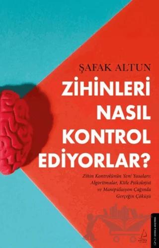 Zihinleri Nasıl Kontrol Ediyorlar?