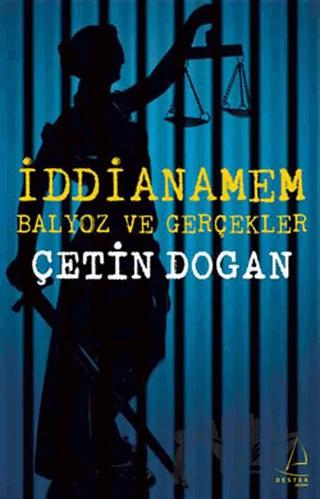 İddianamem: Balyoz ve Gerçekler