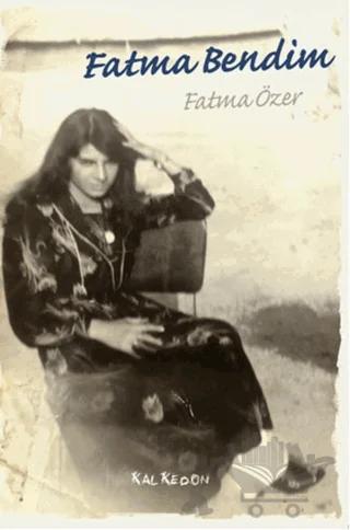 Fatma Bendim