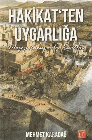 Hakikat'ten Uygarlığa