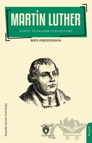 Martin Luther Hayatı ve Reform Faaliyetleri