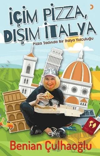 İçim Pizza, Dışım İtalya
