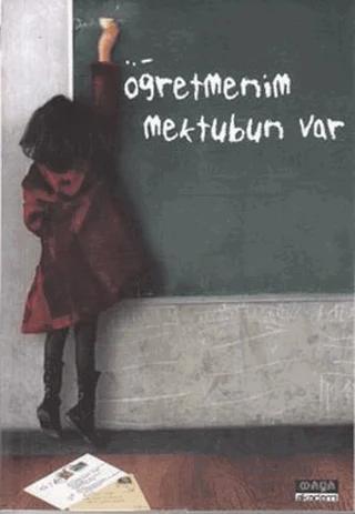 Öğretmenim Mektubun Var