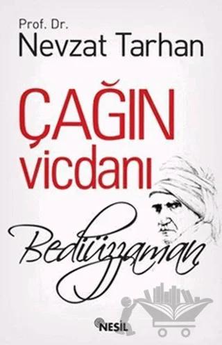 Çağın Vicdanı: Bediüzzaman