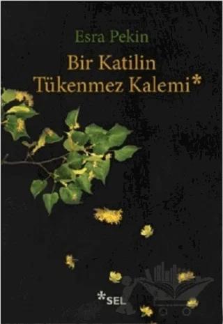 Bir Katilin Tükenmez Kalemi