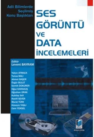 Ses Görüntü ve Data İncelemeleri