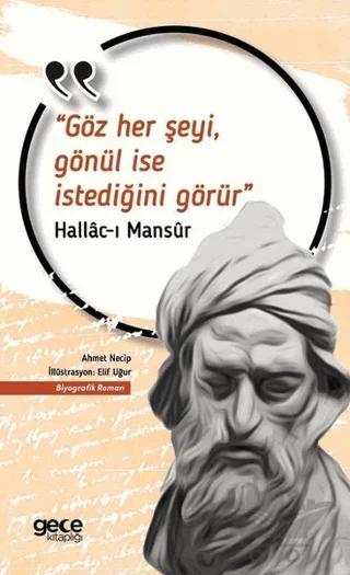 Göz Her Şeyi, Gönül İse İstediğini Görür