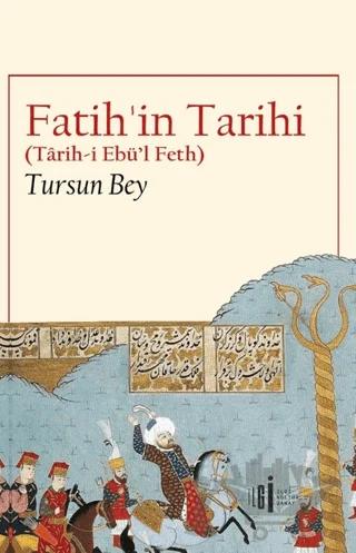 Fatih’in Tarihi (Tarih-i Ebü’l Feth)