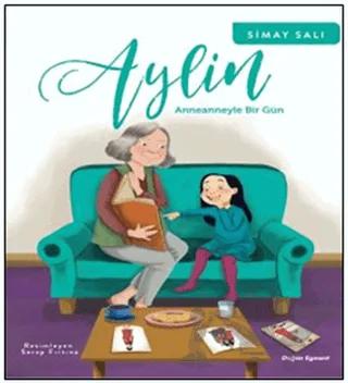 Aylin - Anneanneyle Bir Gün