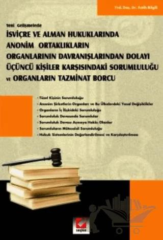 Anonim Ortaklıkların Organlarının Davranışlarından Dolayı Üçüncü Kişiler Karşısındaki Sorumluluğu