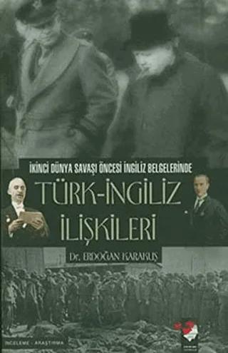 İkinci Dünya Savaşı Öncesi İngiliz İlişkileri