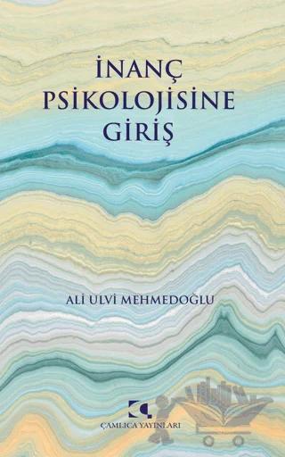 İnanç Psikolojisine Giriş