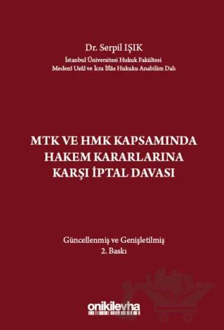 MTK ve HMK Kapsamında Hakem Kararlarına Karşı İptal Davası