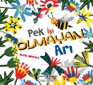 Pek İşi Olmayan Arı