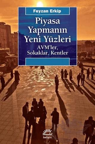 Piyasa Yapmanın Yeni Yüzleri