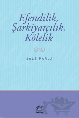 Efendilik, Şarkiyatçılık, Kölelik