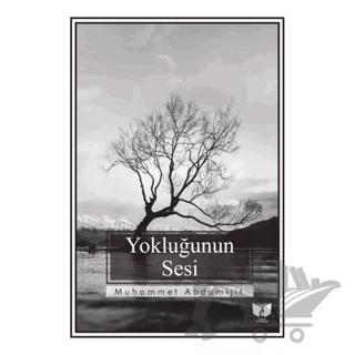 Yokluğunun Sesi