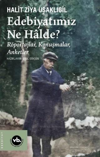 Edebiyatımız Ne Halde?