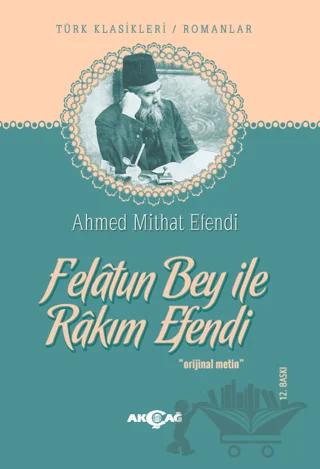 Felatun Bey ile Rakım Efendi