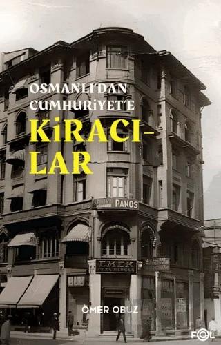 Osmanlı’dan Cumhuriyet’e Kiracılar