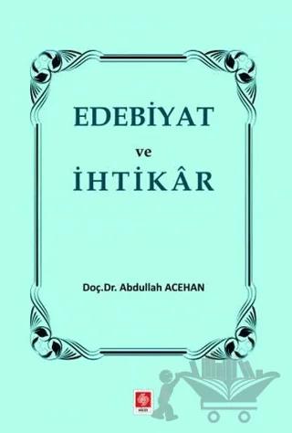 Edebiyat ve İhtikar