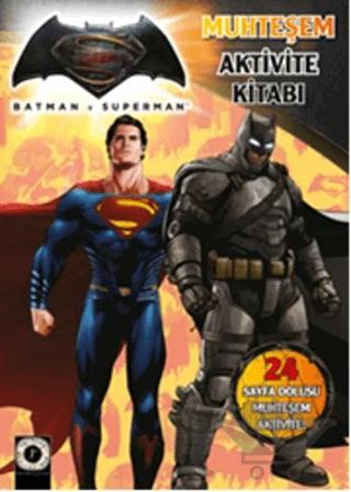 Batman v Superman - Büyük Aktivite Kitabı