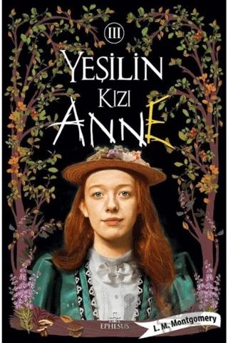 Yeşilin Kızı Anne 3