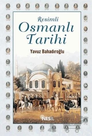 Resimli Osmanlı Tarihi