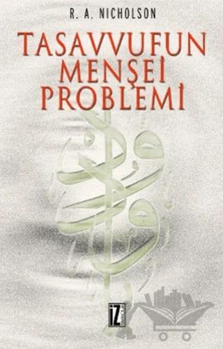 Tasavvufun Menşei Problemi