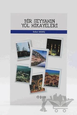 Bir Seyyahın Yol Hikayeleri