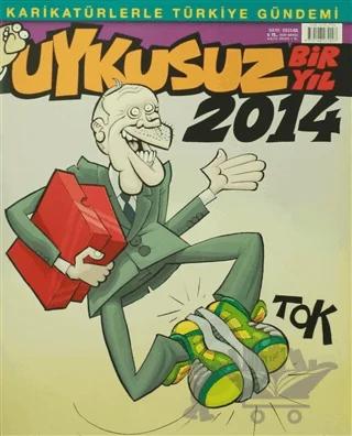 Uykusuz Bir Yıl 2014 Sayı: 2015 / 01