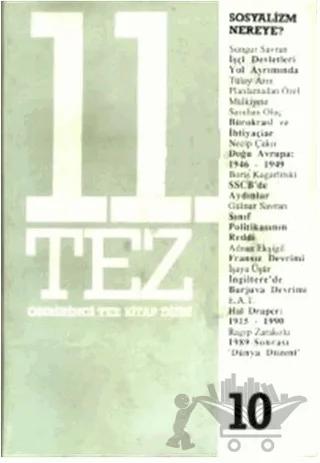 11. Tez Kitap Dizisi Sayı: 10 Sosyalizm Nereye?
