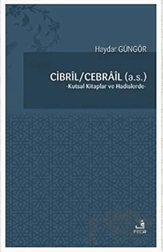 Cibril - Cebrail (a.s.)