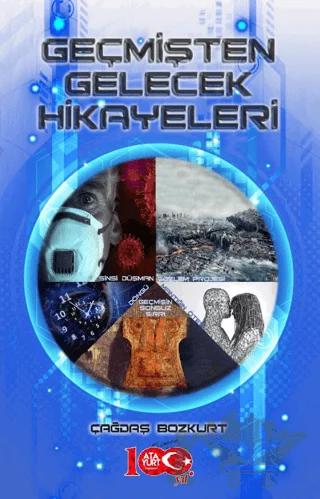 Geçmişten Gelecek Hikayeleri