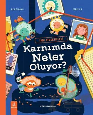 Tanı Dedektifleri: Karnımda Neler Oluyor?