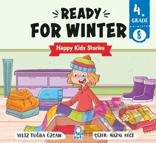Ready For Winter – Happy Kids Stories 4 (4. Sınıf İngilizce Hikaye )