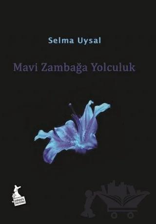 Mavi Zambağa Yolculuk