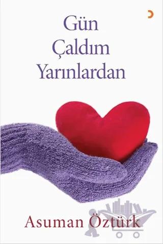Gün Çaldım Yarınlardan