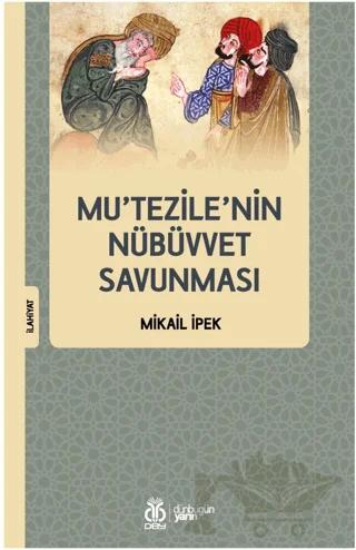 Mu’tezile’nin Nübüvvet Savunması