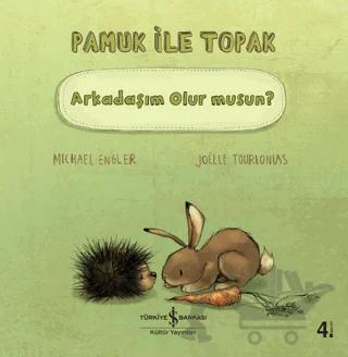 Pamuk İle Toprak - Arkadaşım Olur musun?
